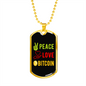 Peace Love Bitcoin Crypto Necklace Stainless Steel or 18k Gold Dog Tag 24" Chain-Express Your Love Gifts