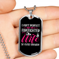Perfect Firefighter's Wife Necklace Stainless Steel or 18k Gold Dog Tag 24" Chain-Express Your Love Gifts