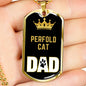 Perfold Cat Cat Dad Necklace Stainless Steel or 18k Gold Dog Tag 24" Chain-Express Your Love Gifts