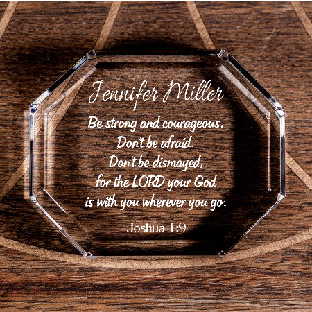 Joshua 1:9 Be Strong and Courageous Octagonal Crystal Paperweight Personalized Christian Gift-Express Your Love Gifts
