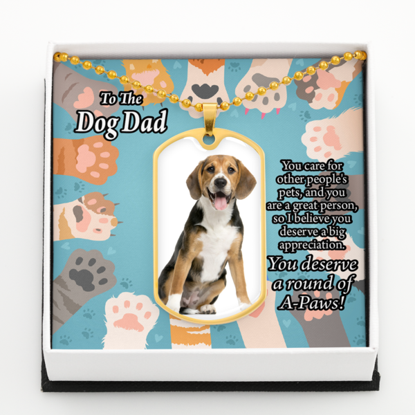 Personalized Pet Message Dog Dad A Round Of A-Paws Necklace Dog Tag Stainless Steel or 18k Gold 24" Chain-Express Your Love Gifts