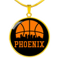 Phoenix Basketball City Necklace Circle Pendant Stainless Steel or 18k Gold 18-22-Express Your Love Gifts