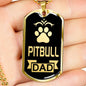 Pitbull Dad Paw Necklace Stainless Steel or 18k Gold Dog Tag 24" Chain-Express Your Love Gifts