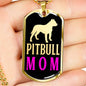 Pitbull Mama Pink Necklace Stainless Steel or 18k Gold Dog Tag 24" Chain-Express Your Love Gifts
