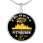 Pittsburgh Fan All We Do is Win Circle Pendant Stainless Steel or 18k Gold 18-22"-Express Your Love Gifts