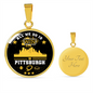 Pittsburgh Fan Gift We Win Necklace Circle Pendant Stainless Steel or 18k Gold 18-22"-Express Your Love Gifts