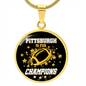 Pittsburgh is For Champion Circle Necklace Stainless Steel or 18k Gold 18-22"-Express Your Love Gifts