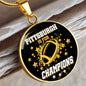 Pittsburgh is For Champion Circle Necklace Stainless Steel or 18k Gold 18-22"-Express Your Love Gifts