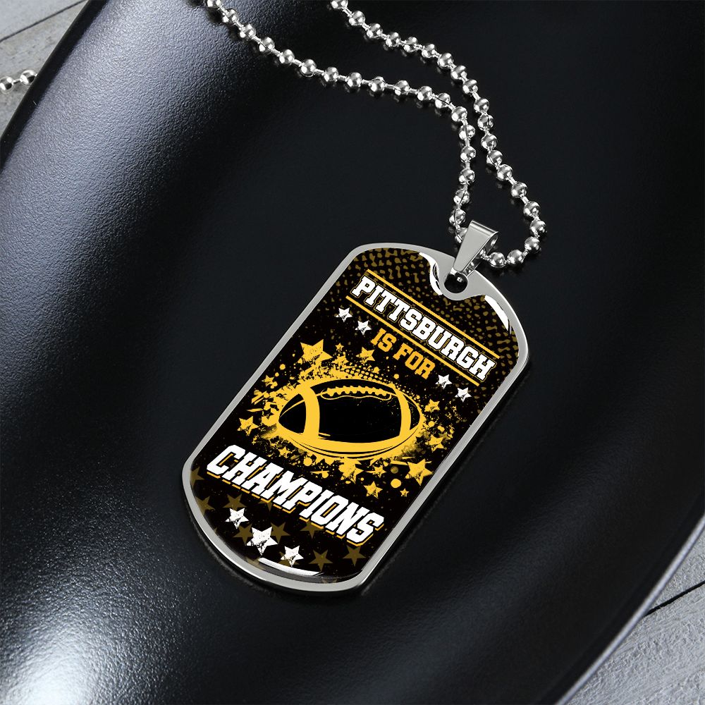 Pittsburgh is for Champions Necklace Stainless Steel or 18k Gold Dog Tag 24" Chain-Express Your Love Gifts