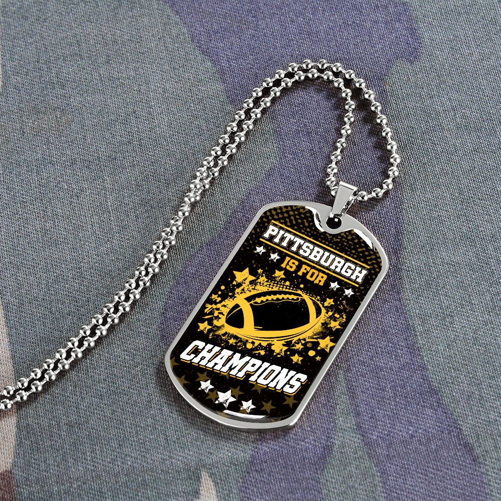 Pittsburgh is for Champions Necklace Stainless Steel or 18k Gold Dog Tag 24" Chain-Express Your Love Gifts