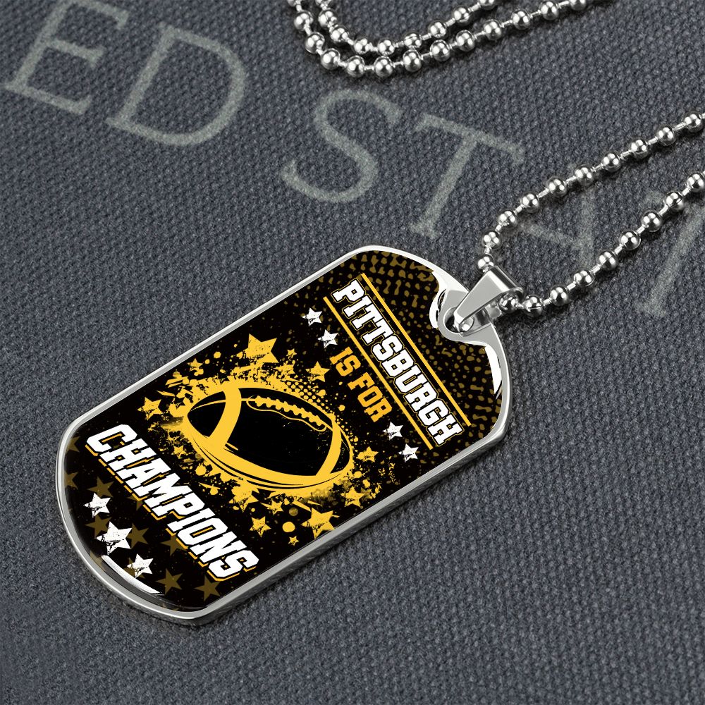 Pittsburgh is for Champions Necklace Stainless Steel or 18k Gold Dog Tag 24" Chain-Express Your Love Gifts