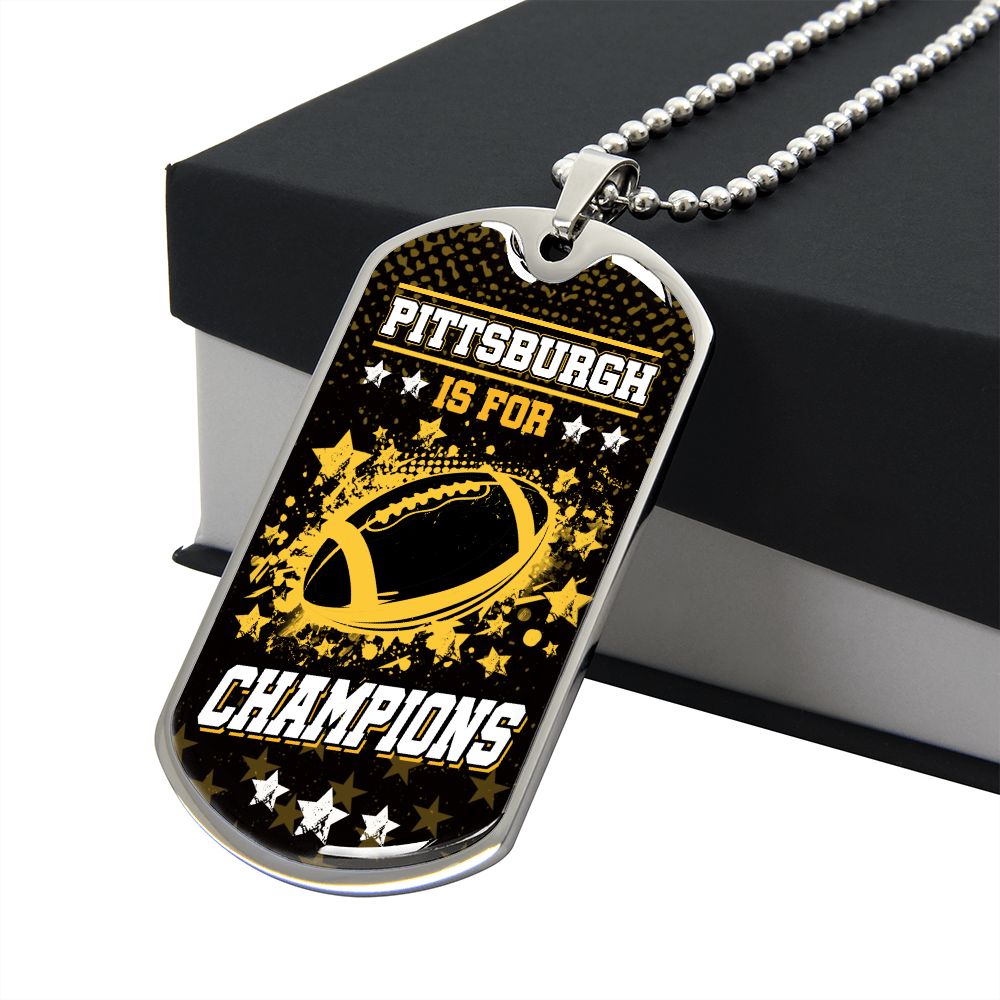 Pittsburgh is for Champions Necklace Stainless Steel or 18k Gold Dog Tag 24" Chain-Express Your Love Gifts