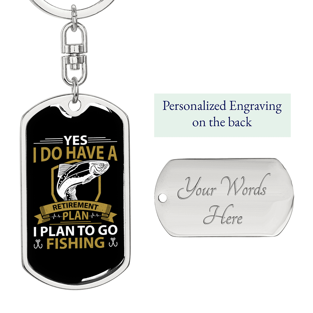 Plan To Go Fishing Keychain Stainless Steel or 18k Gold Dog Tag Keyring-Express Your Love Gifts