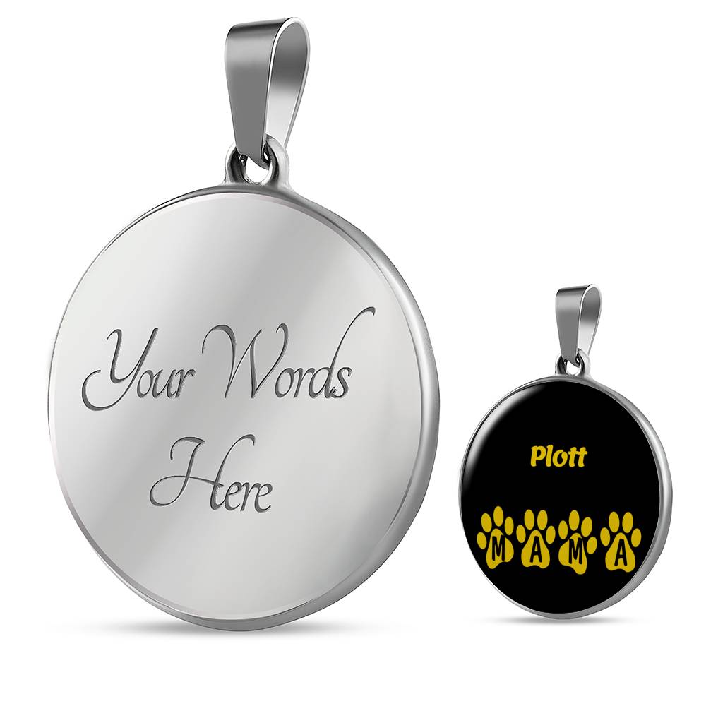 Plott Mama Circle Necklace Stainless Steel or 18k Gold 18-22" Dog Owner Lover-Express Your Love Gifts