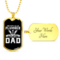 Plumber Dad Necklace Stainless Steel or 18k Gold Dog Tag 24" Chain-Express Your Love Gifts