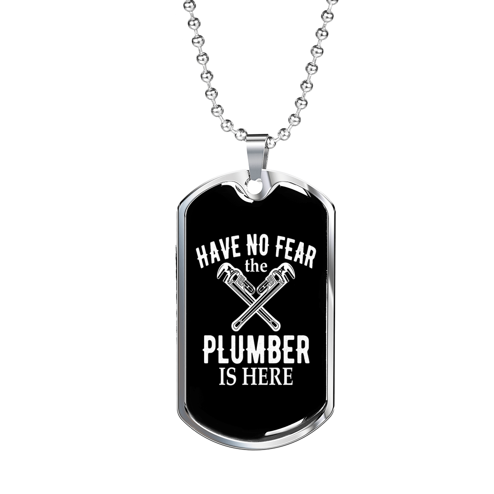 Plumber Is Here Necklace Stainless Steel or 18k Gold Dog Tag 24" Chain-Express Your Love Gifts
