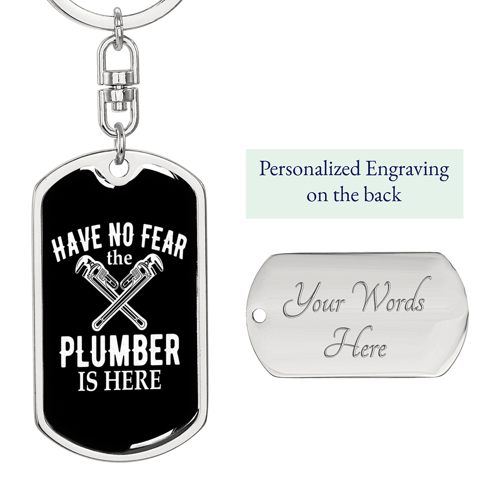 Plumber Is Here Swivel Keychain Dog Tag Stainless Steel or 18k Gold-Express Your Love Gifts