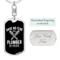 Plumber Is Here Swivel Keychain Dog Tag Stainless Steel or 18k Gold-Express Your Love Gifts