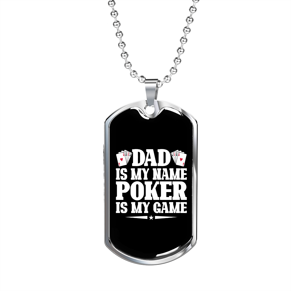 Poker Is Dad's Game Gambler Necklace Stainless Steel or 18k Gold Dog Tag 24-Express Your Love Gifts