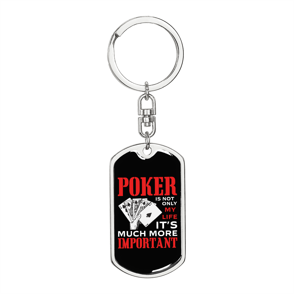 Poker is Much Important Gambler Keychain Stainless Steel or 18k Gold Dog Tag Keyring-Express Your Love Gifts