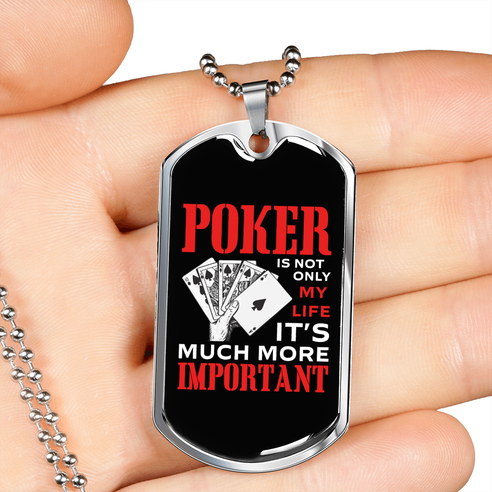 Poker is Much Important Gambler Necklace Stainless Steel or 18k Gold Dog Tag 24" Chain-Express Your Love Gifts