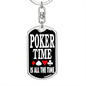 Poker Time Is All The Time Keychain Dog Tag Stainless Steel or 18k Gold-Express Your Love Gifts