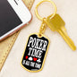 Poker Time Is All The Time Keychain Dog Tag Stainless Steel or 18k Gold-Express Your Love Gifts