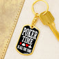 Poker Time Is All The Time Keychain Dog Tag Stainless Steel or 18k Gold-Express Your Love Gifts