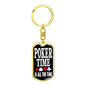 Poker Time Is All The Time Keychain Dog Tag Stainless Steel or 18k Gold-Express Your Love Gifts