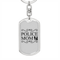 Police Mom Family Keychain Stainless Steel or 18k Gold Dog Tag Keyring-Express Your Love Gifts