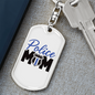 Police Mom Plain Design Keychain Stainless Steel or 18k Gold Dog Tag Keyring-Express Your Love Gifts
