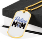 Police Mom Plain Design Necklace Stainless Steel or 18k Gold Dog Tag 24" Ball Chain-Express Your Love Gifts