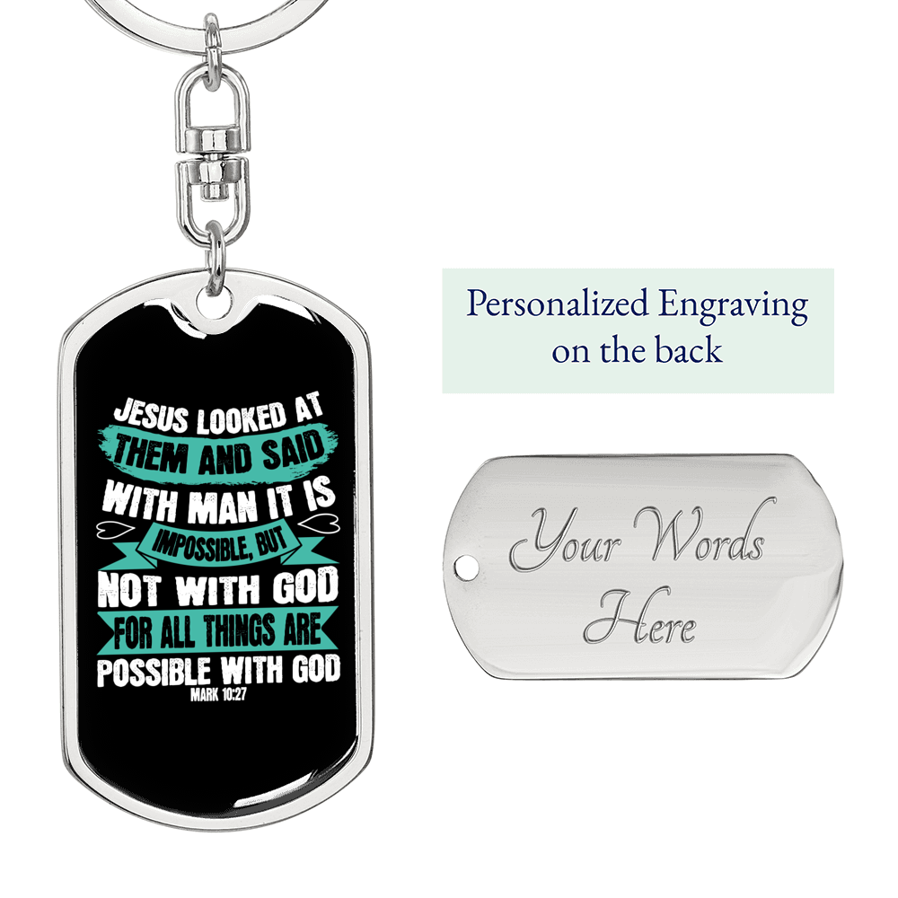 Possible With God Mark 10:27 Keychain Stainless Steel or 18k Gold Dog Tag Keyring-Express Your Love Gifts
