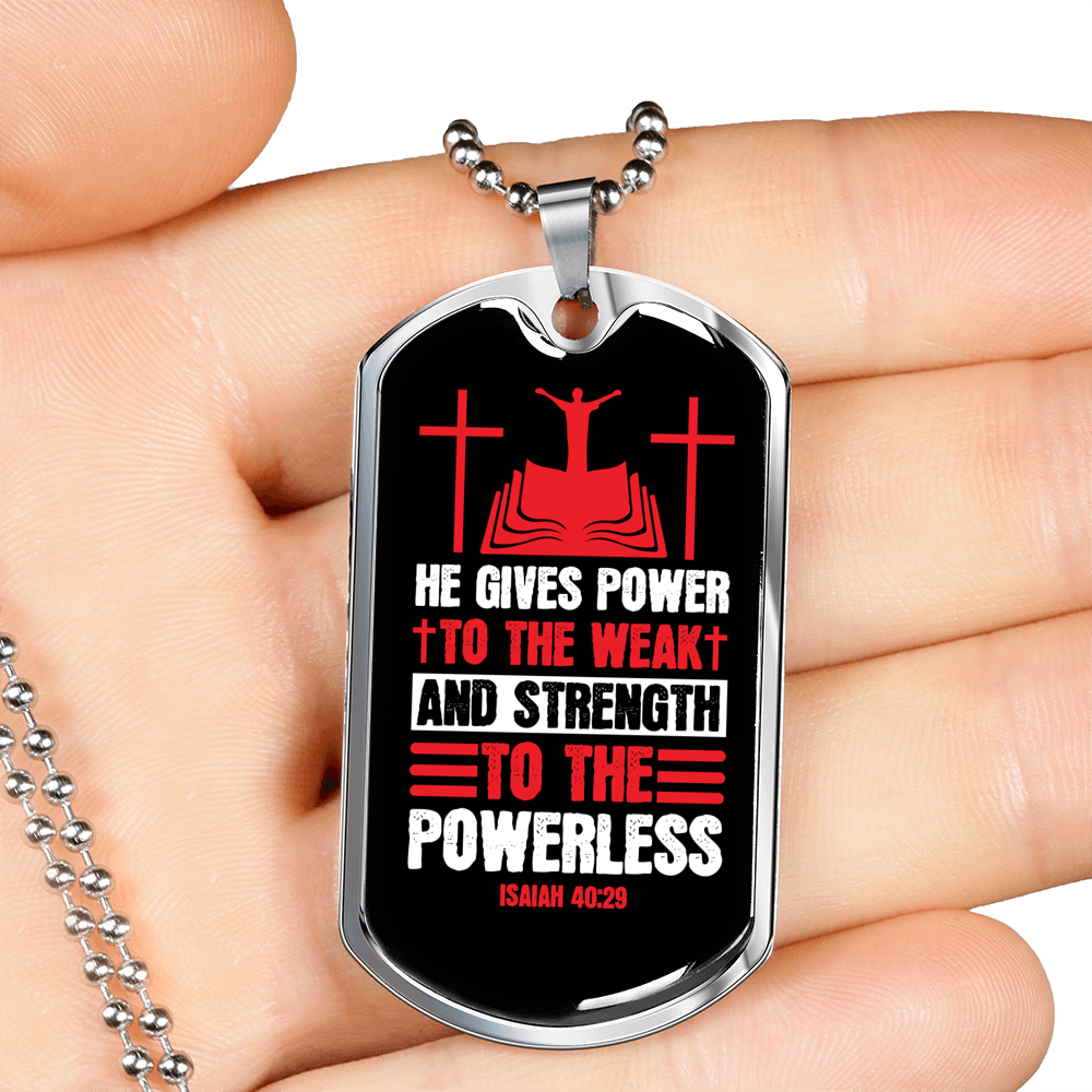 Power To The Weak Christian Necklace Stainless Steel or 18k Gold Dog Tag 24" Chain-Express Your Love Gifts