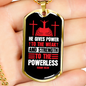 Power To The Weak Christian Necklace Stainless Steel or 18k Gold Dog Tag 24" Chain-Express Your Love Gifts
