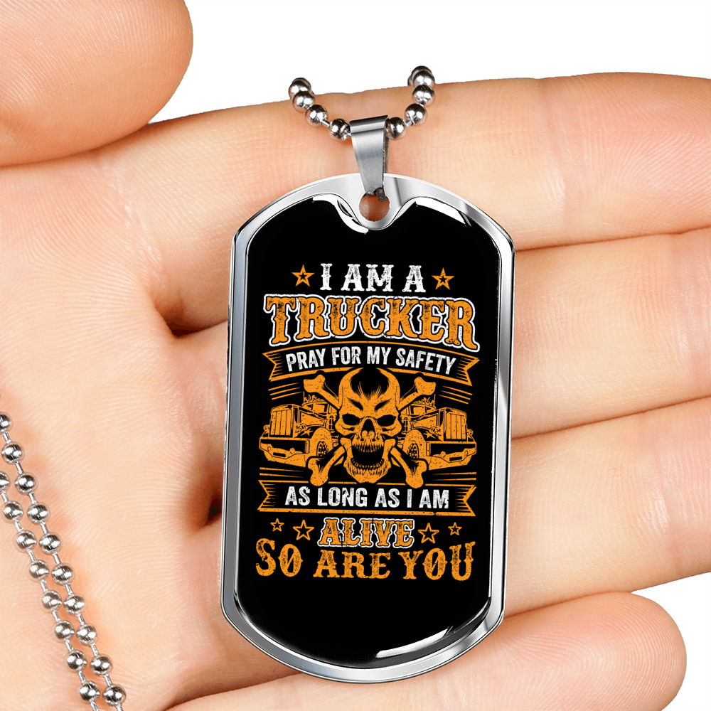Pray For My Safety Trucker Dog Tag Stainless Steel or 18k Gold 24" Chain-Express Your Love Gifts