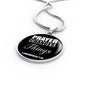 Prayer Changes Things Circle Necklace Stainless Steel or 18k Gold 18-22"-Express Your Love Gifts