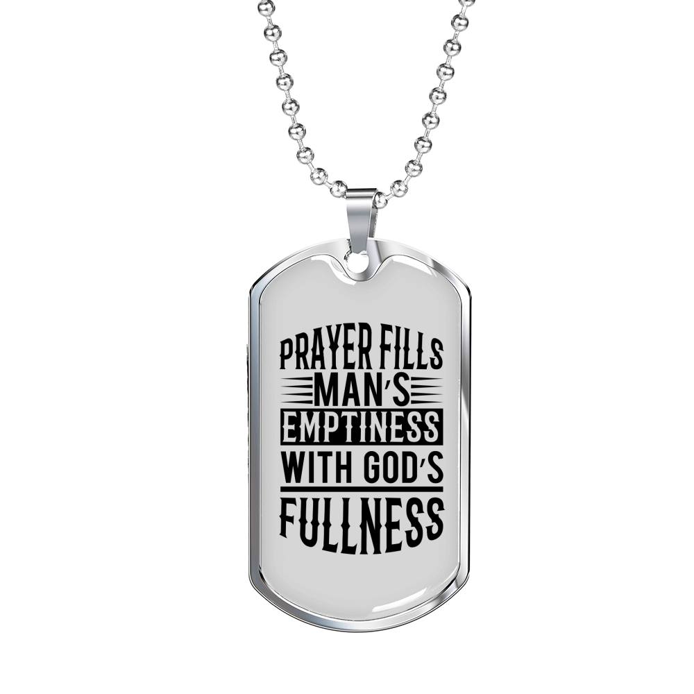 Prayer Fills Man Christian Necklace Stainless Steel or 18k Gold Dog Tag 24" Chain-Express Your Love Gifts