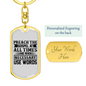 Preach The Gospel Keychain Stainless Steel or 18k Gold Dog Tag Keyring-Express Your Love Gifts