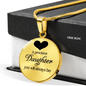 Precious Daughter Necklace Circle Pendant Stainless Steel or 18k Gold 18-22-Express Your Love Gifts