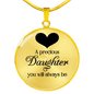Precious Daughter Necklace Circle Pendant Stainless Steel or 18k Gold 18-22-Express Your Love Gifts