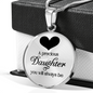 Precious Daughter Necklace Circle Pendant Stainless Steel or 18k Gold 18-22-Express Your Love Gifts