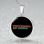 Professional Cat Herder Circle Necklace Stainless Steel or 18k Gold 18-22"-Express Your Love Gifts