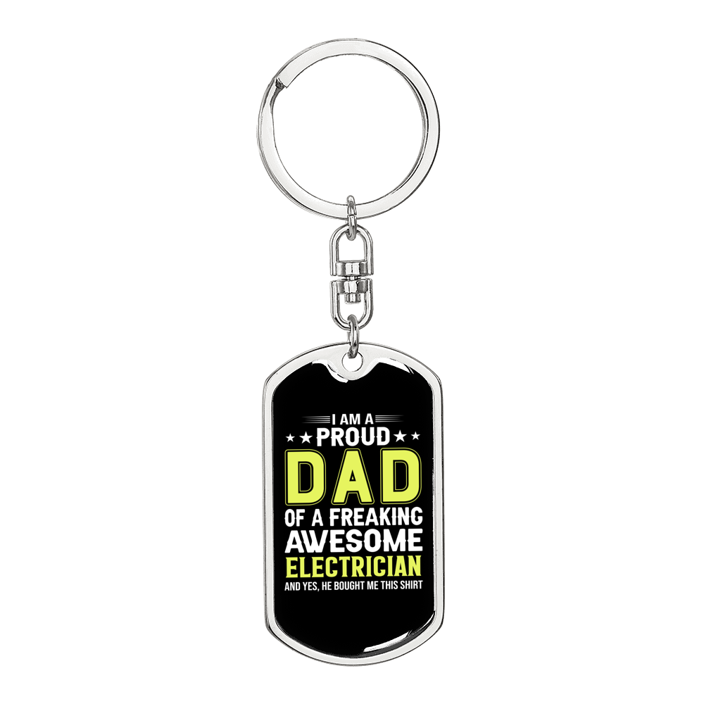 Proud Dad Of Electrician Swivel Keychain Dog Tag Stainless Steel or 18k Gold-Express Your Love Gifts