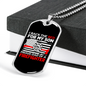 Proud Dad Of Firefighter Gift Stainless Steel or 18k Gold Dog Tag 24" Chain-Express Your Love Gifts
