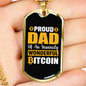 Proud Dad Wonderful Bitcoin Crypto Necklace Stainless Steel or 18k Gold Dog Tag 24" Chain-Express Your Love Gifts