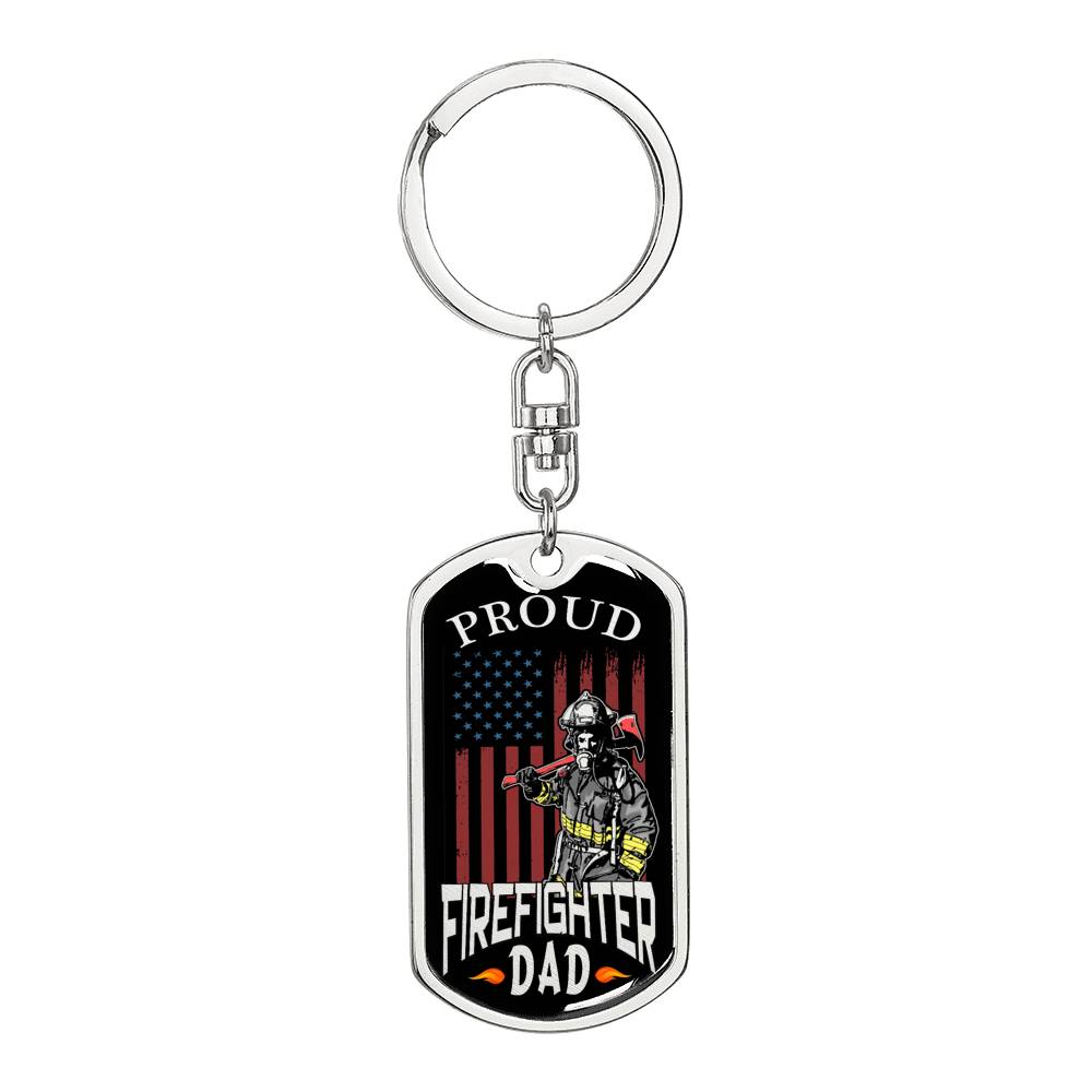 Proud Firefighter Dad Dog Tag Pendant Keychain Stainless Steel or 18k Gold-Express Your Love Gifts