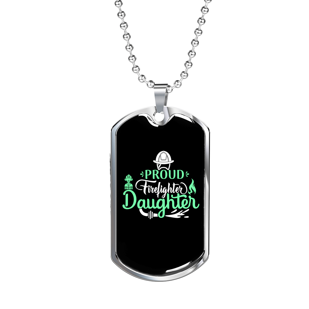 Proud Firefighter'S Daughter Necklace Stainless Steel or 18k Gold Dog Tag 24" Chain-Express Your Love Gifts