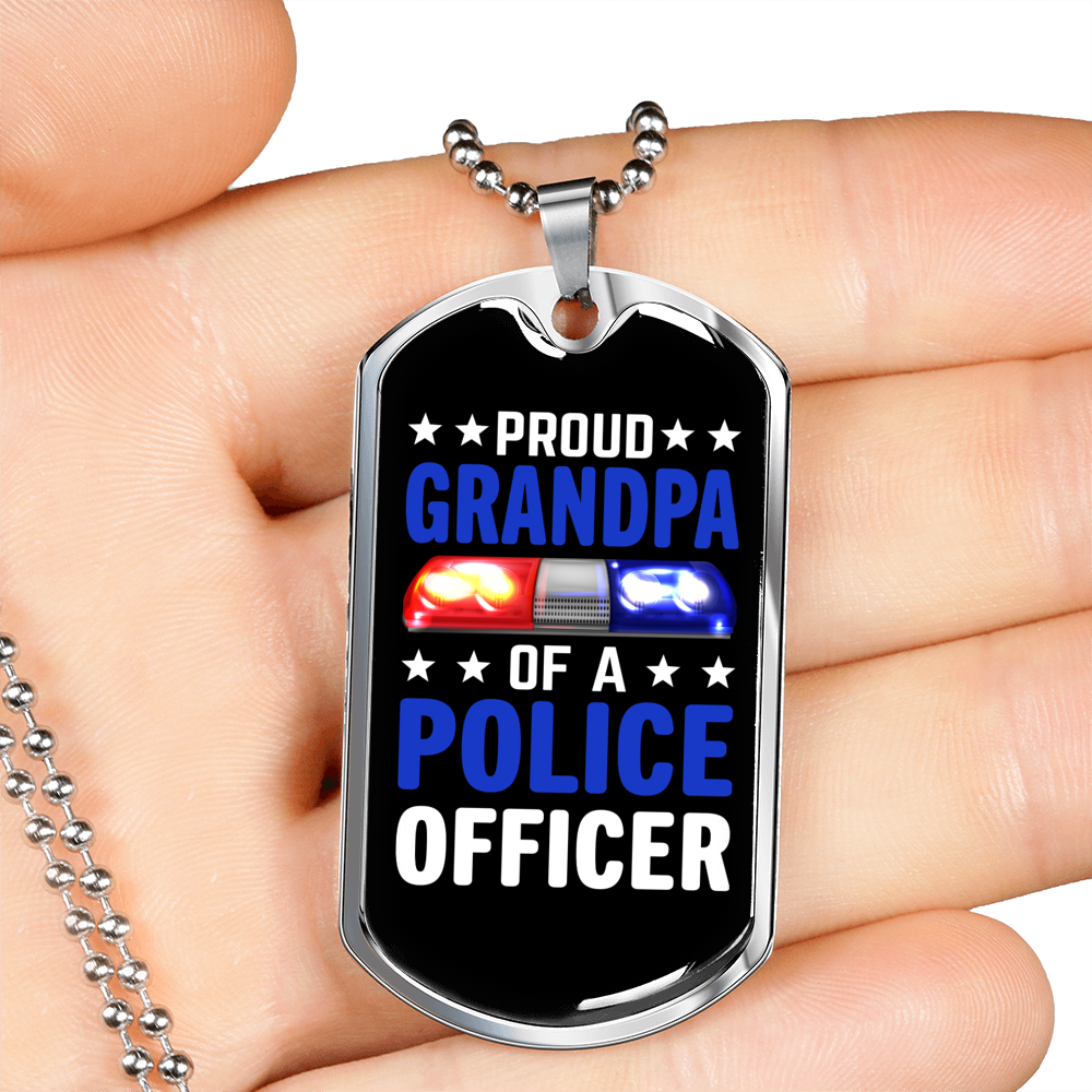 Proud Grandpa Of A Police Officer Necklace Stainless Steel or 18k Gold Dog Tag 24"-Express Your Love Gifts