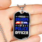 Proud Grandpa Of A Police Officer Necklace Stainless Steel or 18k Gold Dog Tag 24"-Express Your Love Gifts